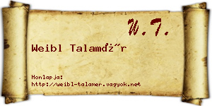 Weibl Talamér névjegykártya
